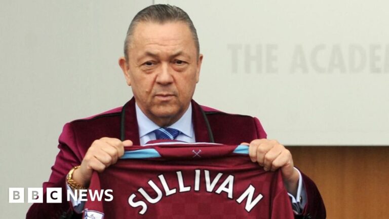 Football regulator ‘in contact’ with West Ham over Sullivan